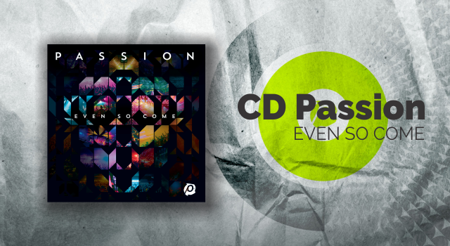 cd-passion-even-so-come