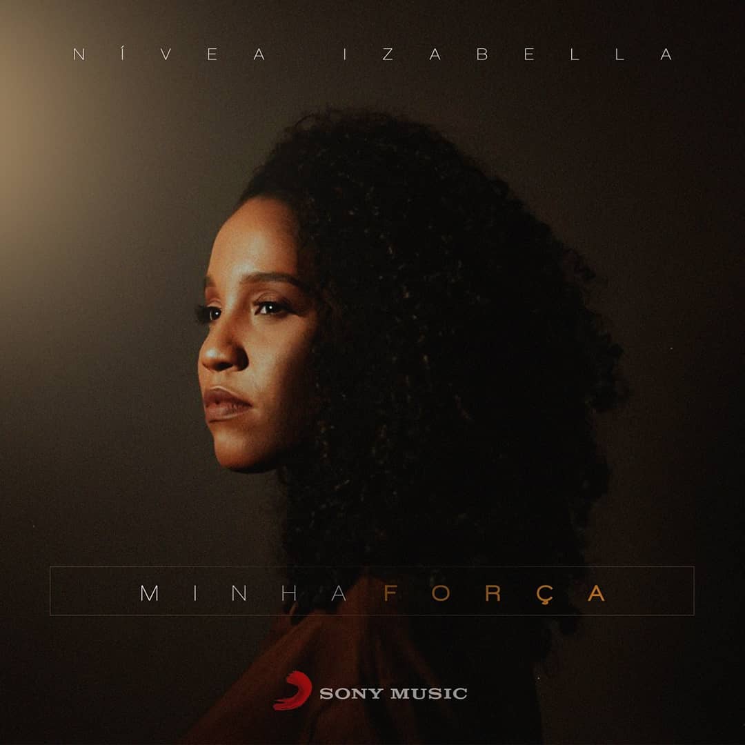 Nívea Izabella lança sua nova canção “Minha Força”
