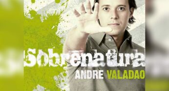 Sobrenatural, o novo CD de André Valadão chega as lojas em março