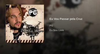 PG lança o videoclipe “Eu Vou Passar Pela Cruz”